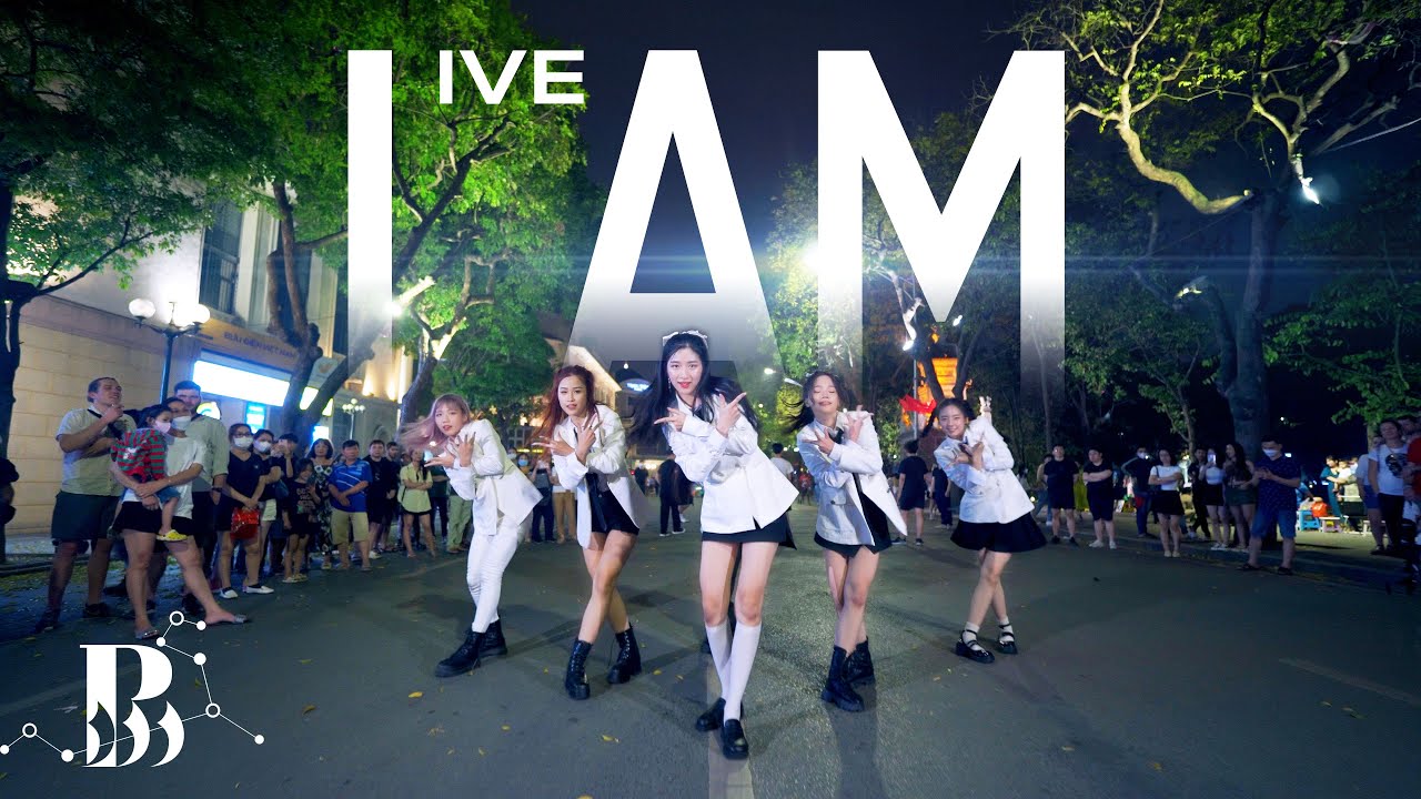 [KPOP IN PUBLIC - PHỐ ĐI BỘ] IVE 아이브 'I AM' 커버댄스 Dance Cover By B-Wild From Vietnam