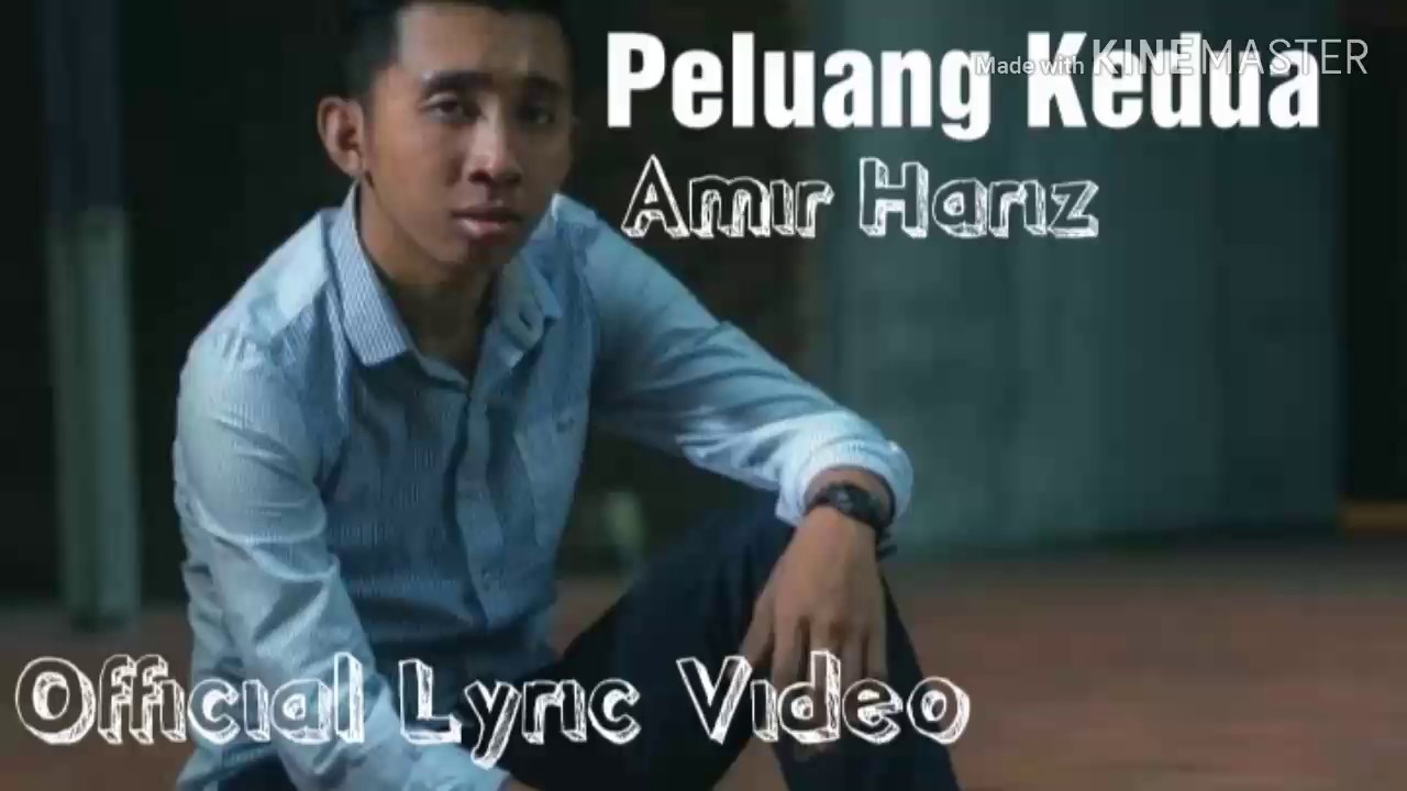 Peluang Kedua - Amir Hariz (Official Lyric Video)