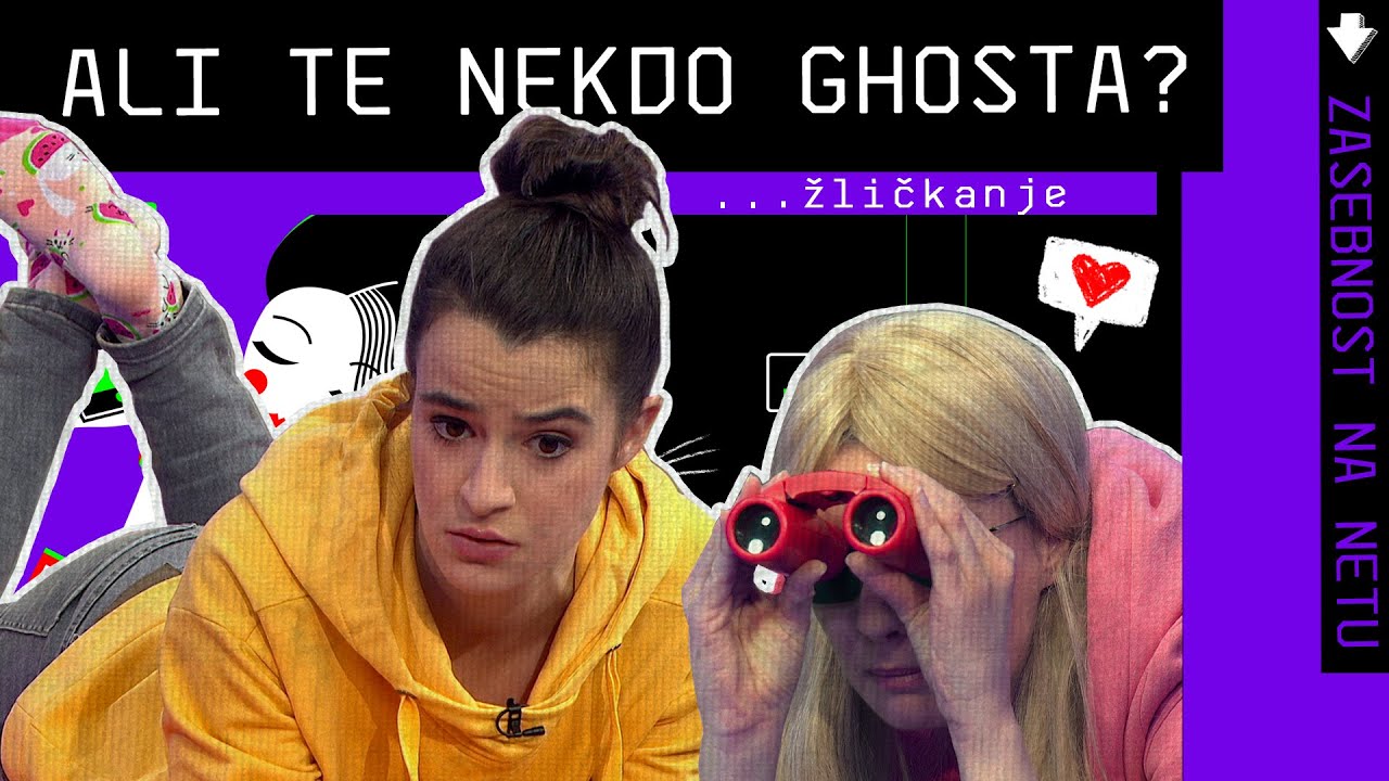 Kaj narediti, če te nekdo ghosta? I  ZASEBNOST NA NETU I OSVEŽILNA FRONTA