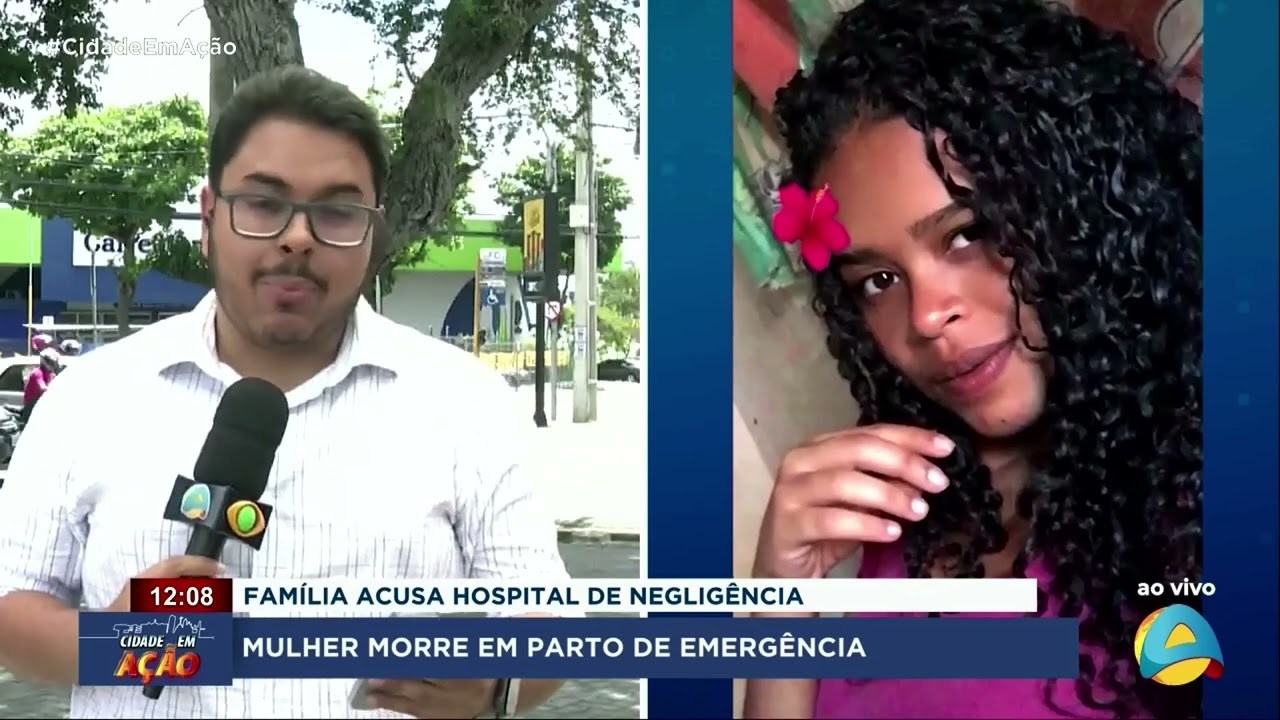 Cidade em Ação - Mulher morre em parto de emergência por conta de queimaduras, em Lagoa Seca