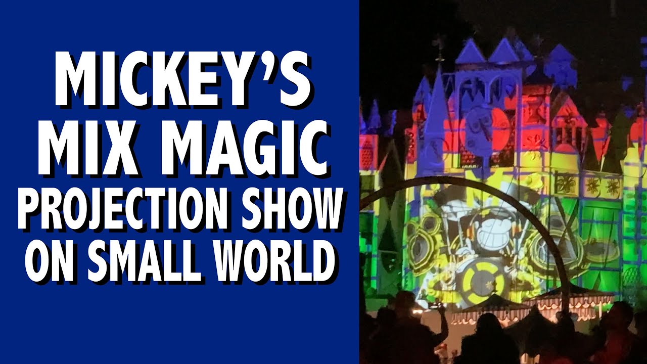 Mickey's Mix Magic Projection Show on Small World