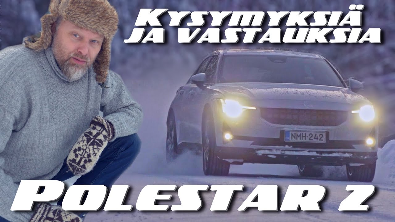 129. Polestar 2, kysymyksiä ja vastauksia