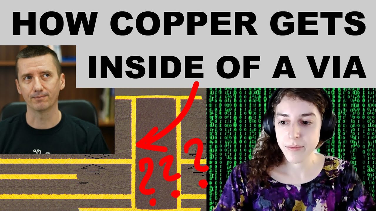 How Does Copper Get Inside of a VIA Hole in Your PCB - Do you know this? (with Kailey Shara)