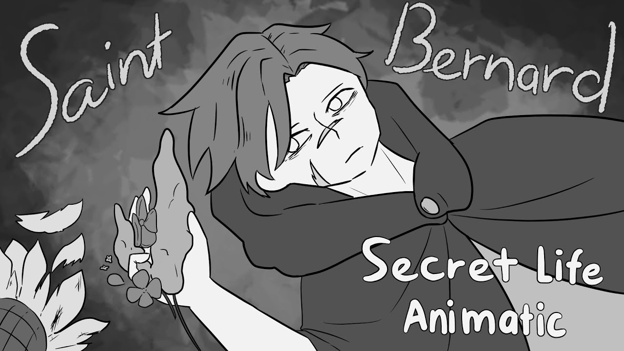 Saint Bernard  - Secret Life Animatic