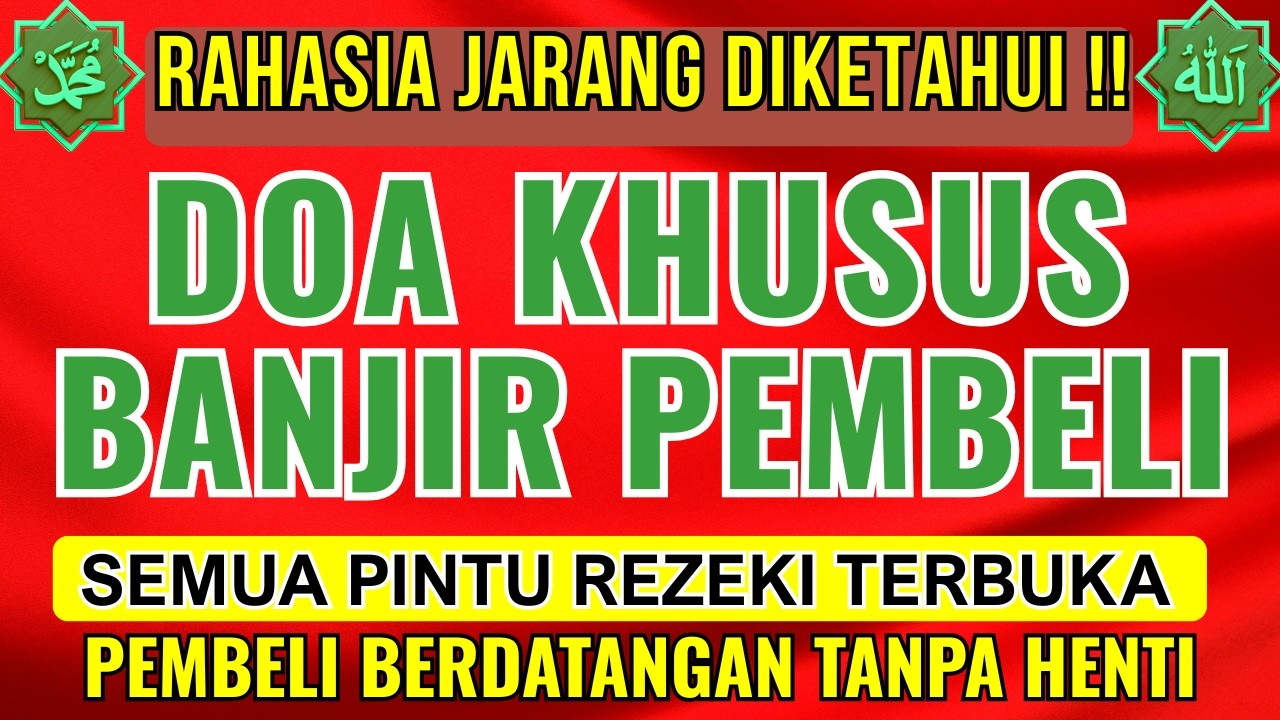 RAHASIA AYAT PELARIS DAGANGAN MUSTAJAB | REZEKI MENGALIR DERAS, PEMBELI DATANG TANPA HENTI