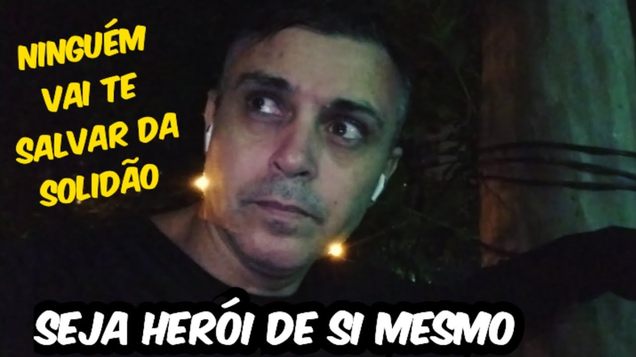 SE SALVE DA SOLIDÃO, NÃO ESPERE QUE NINGUÉM FAÇA ISSO POR VOCÊ 