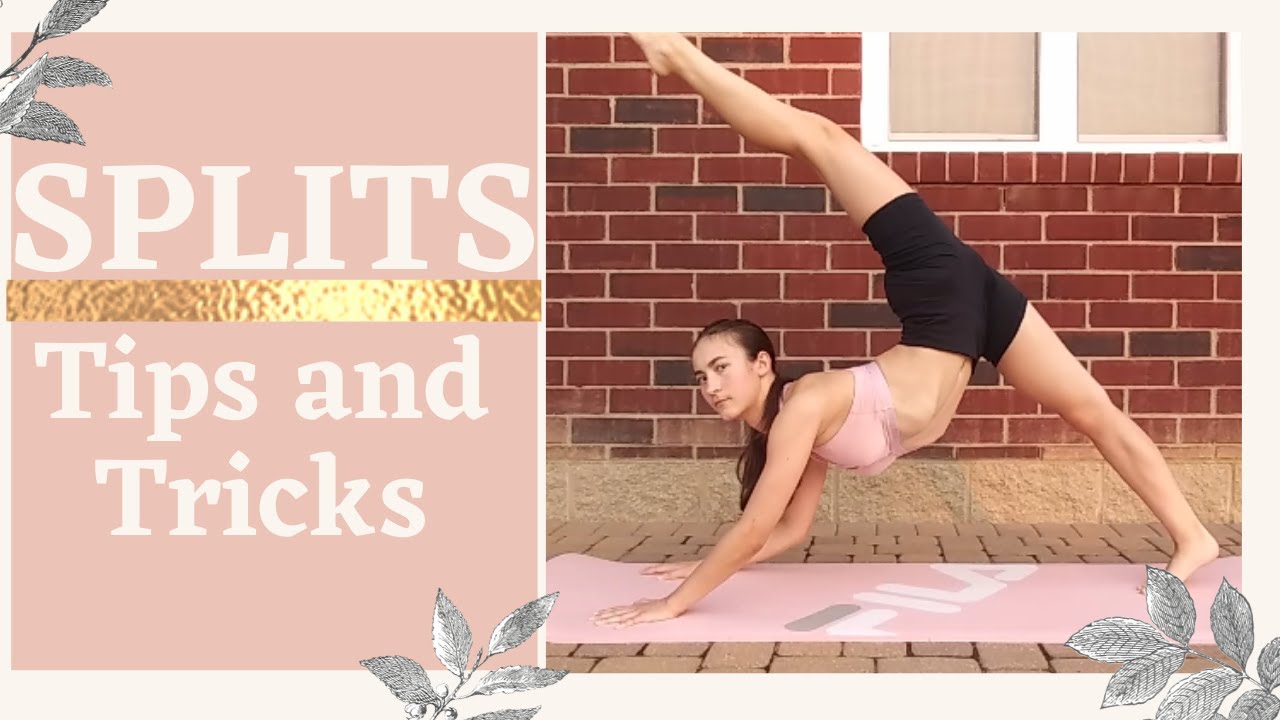 Splits in a Week/Tips and Tricks/ Splits Challenge