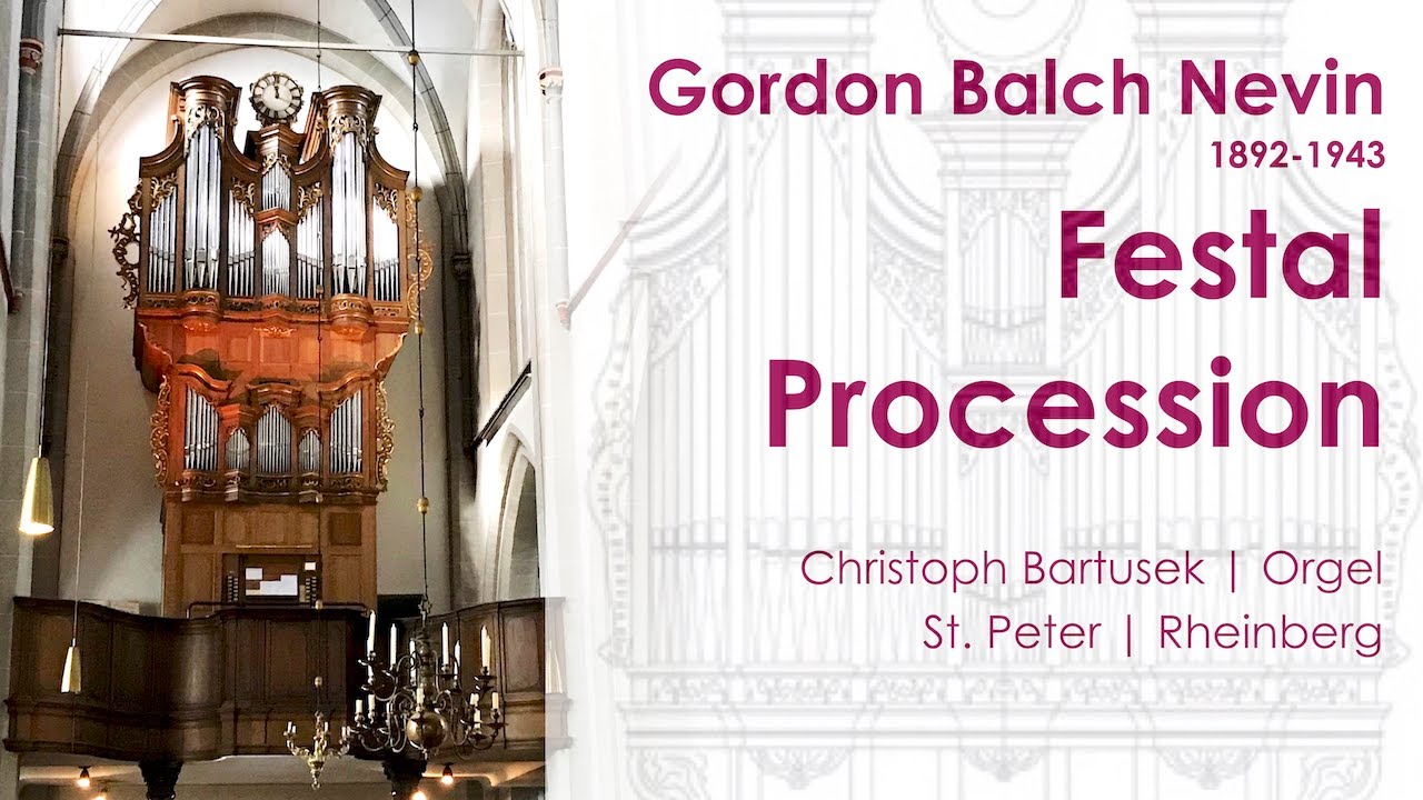 Gordon Balch Nevin (1892-1943)  |  Festal Procession