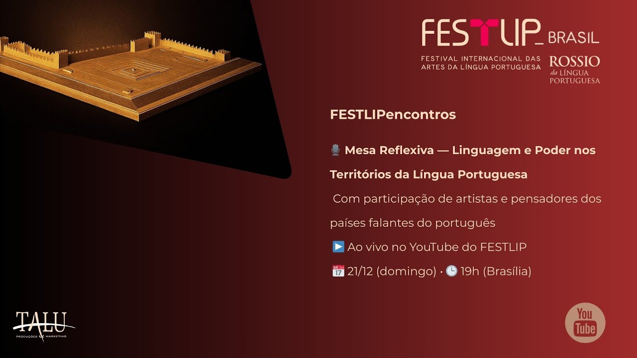 FESTLIP 2025 | Mesa Reflexiva — Linguagem e Poder nos Territórios da Língua Portuguesa