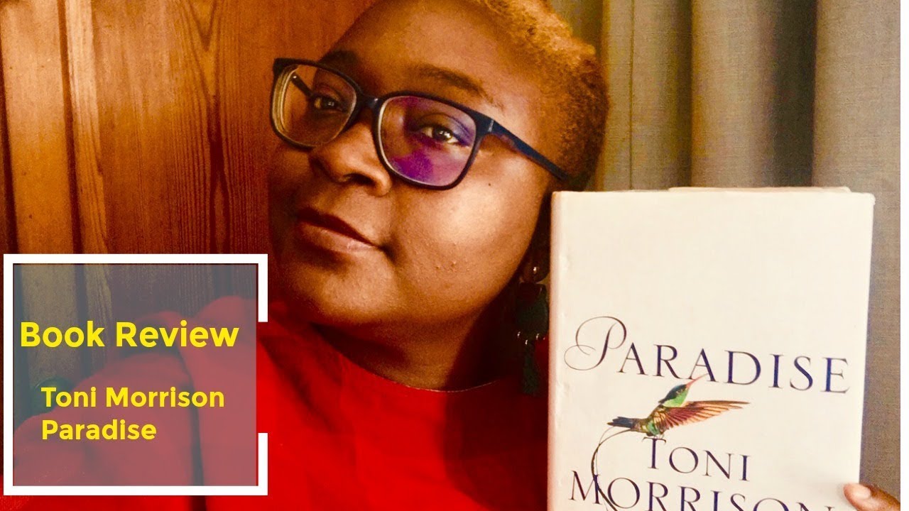 Book Review: Toni Morrison || Paradise