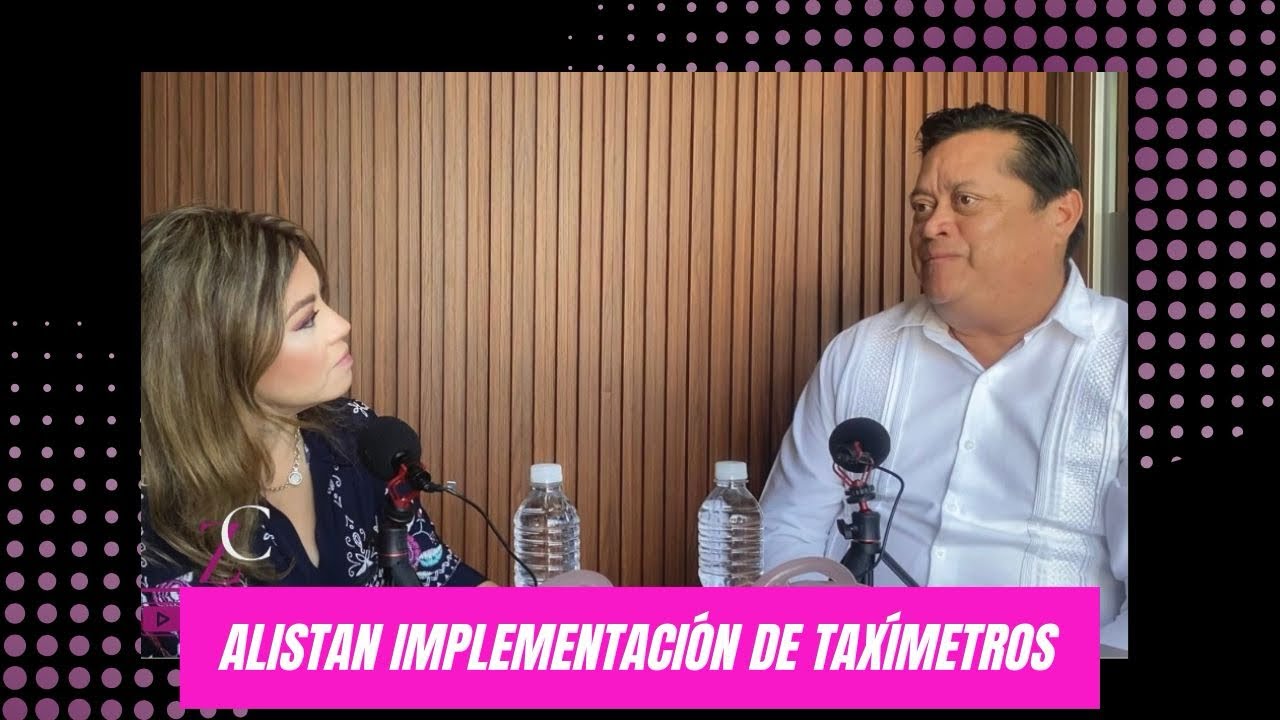 Alistan implementación de taxímetros en Cancún