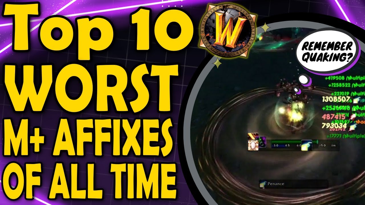 Top 10 Worst M+ Affixes of All Time