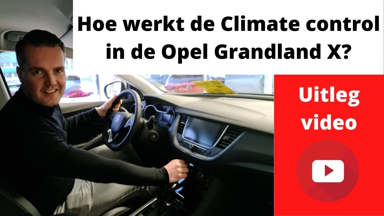 Hoe werkt de Climate Control bij de Opel Grandland X?