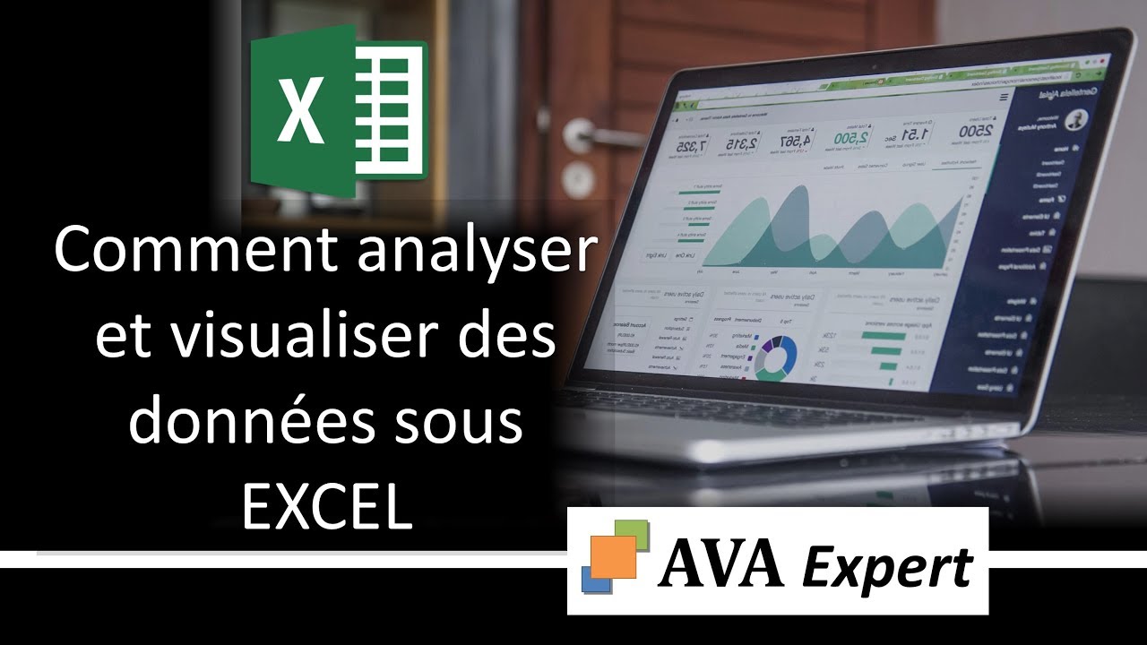 Comment analyser et visualiser des données sous EXCEL ?