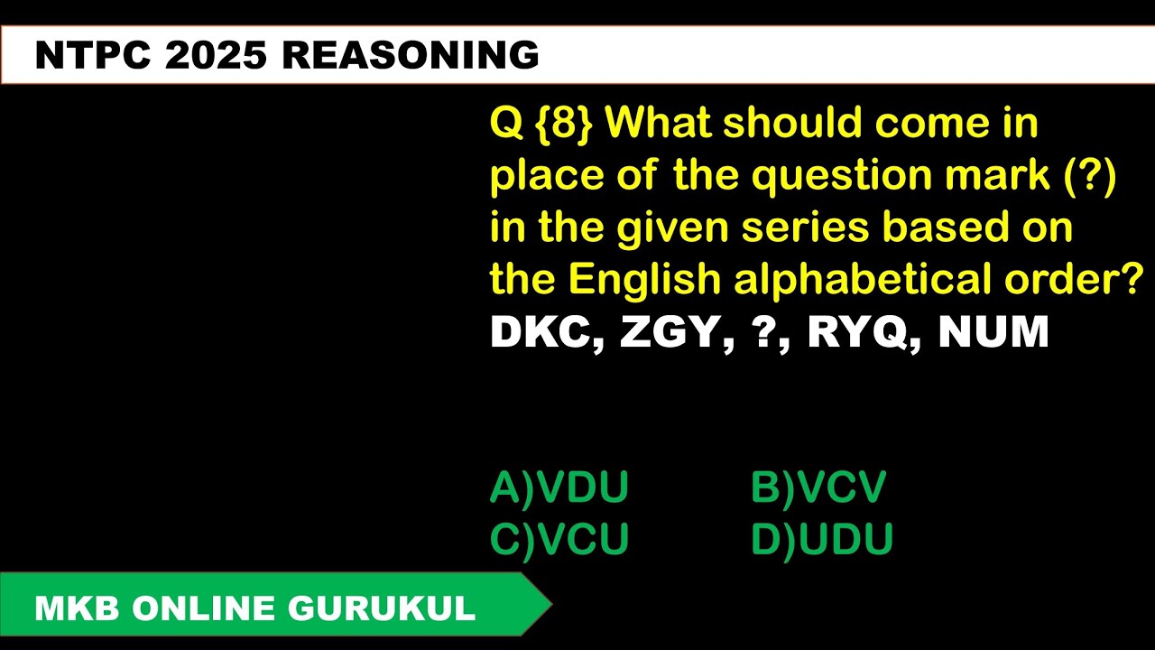 Alphabet series 🟢 RRB NTPC 2025 reasoning || DKC  ZGY  ?  RYQ  NUM 