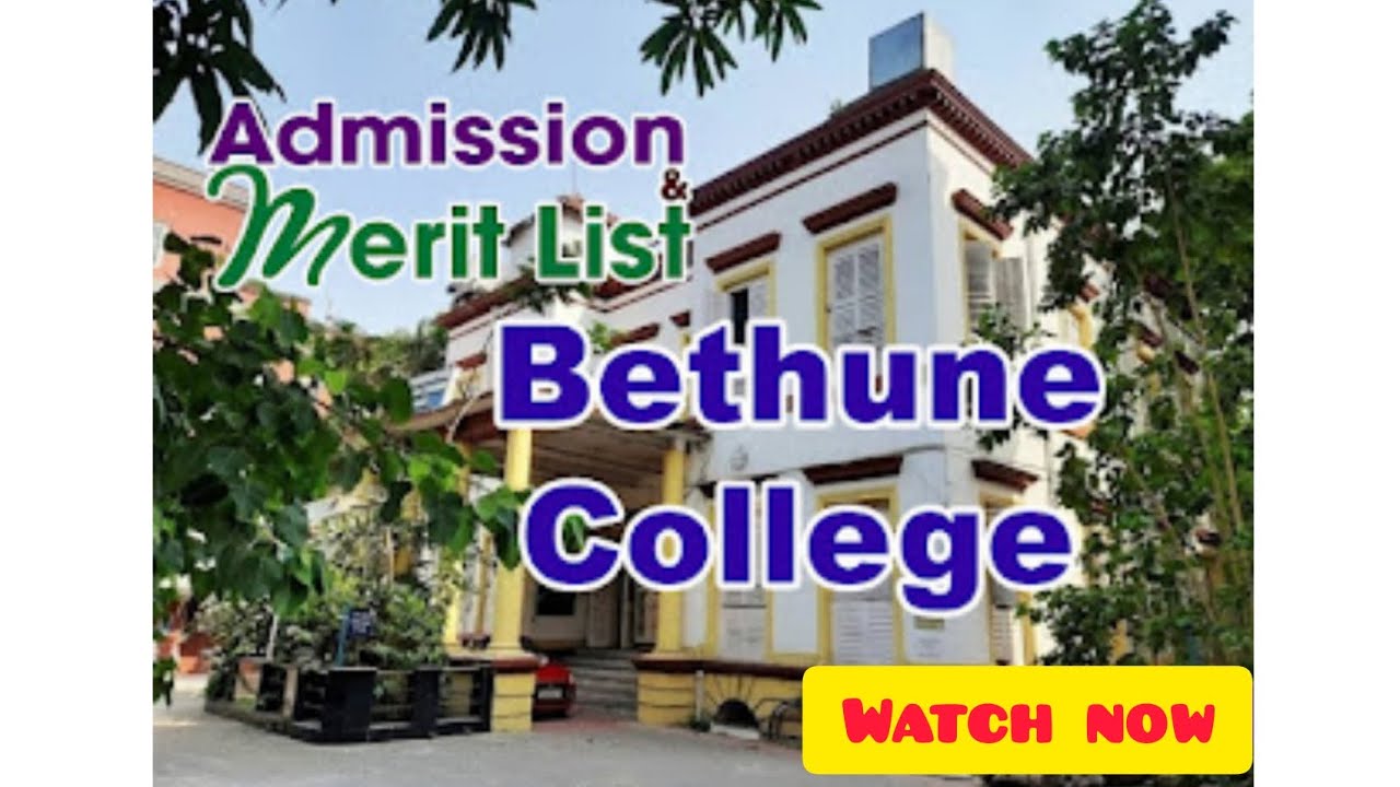 Bethune college provisional merit list announced 2022 | How to check Bethune college merit list 2022