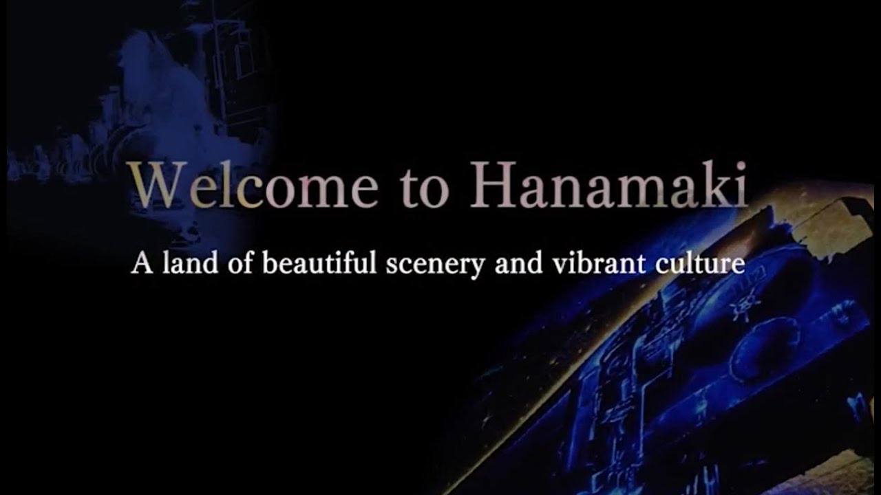 Welcome to Hanamaki（「ようこそ花巻へ」日本語字幕付き）