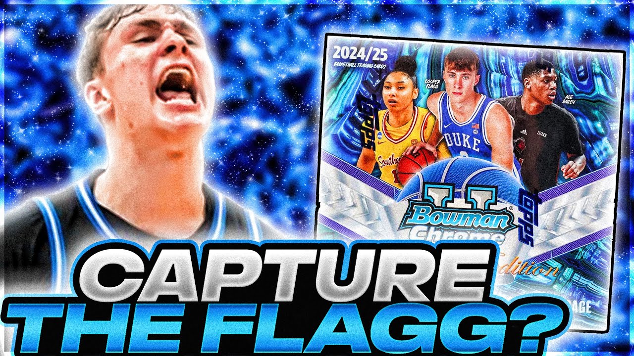 CAPTURE THE FLAGG!! | 2024-25 Bowman University Sapphire Box Review