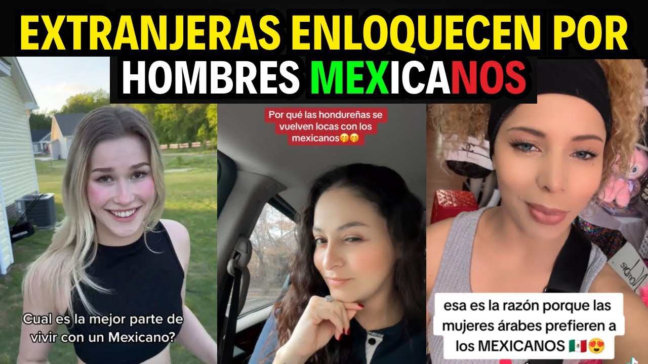 ESTO DICEN LAS EXTRANJERAS DE LOS HOMBRES MEXICANOS… Y TE VA A SORPRENDER 😱🇲🇽