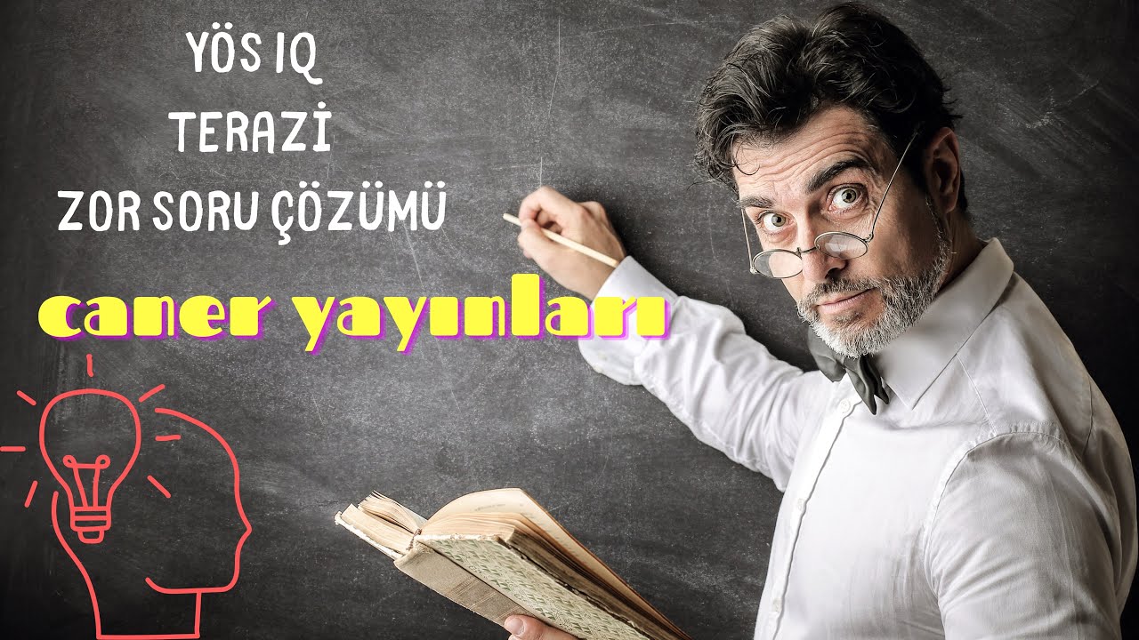 YÖS IQ | TERAZİ SORU ÇÖZÜMÜ | CANER YAYINLARI  | (2024)