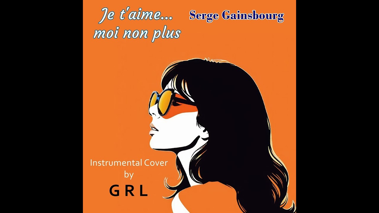 Je t'aime... moi non plus (Serge Gainsbourg) - Instrumental