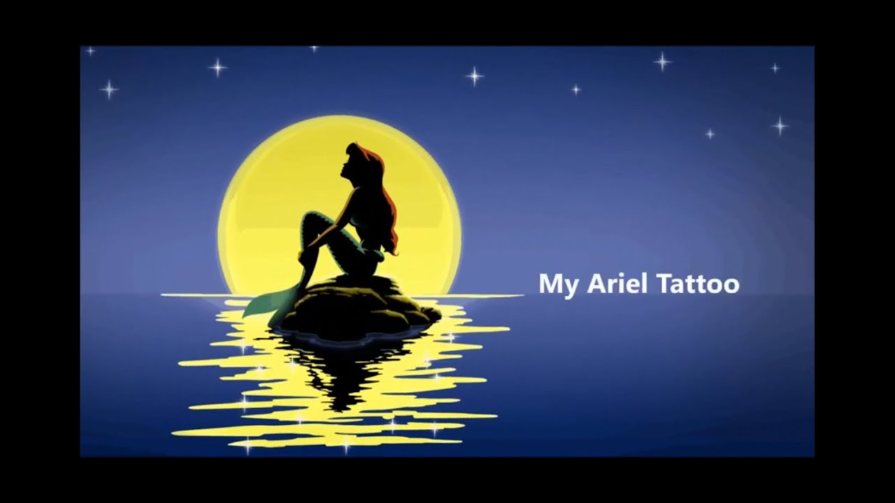 My Ariel Tattoo - Disney's The Little Mermaid Tribute - DNOstalgia