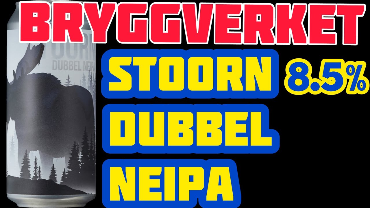 Stoorn DIPA || Bryggverket 🇸🇪||