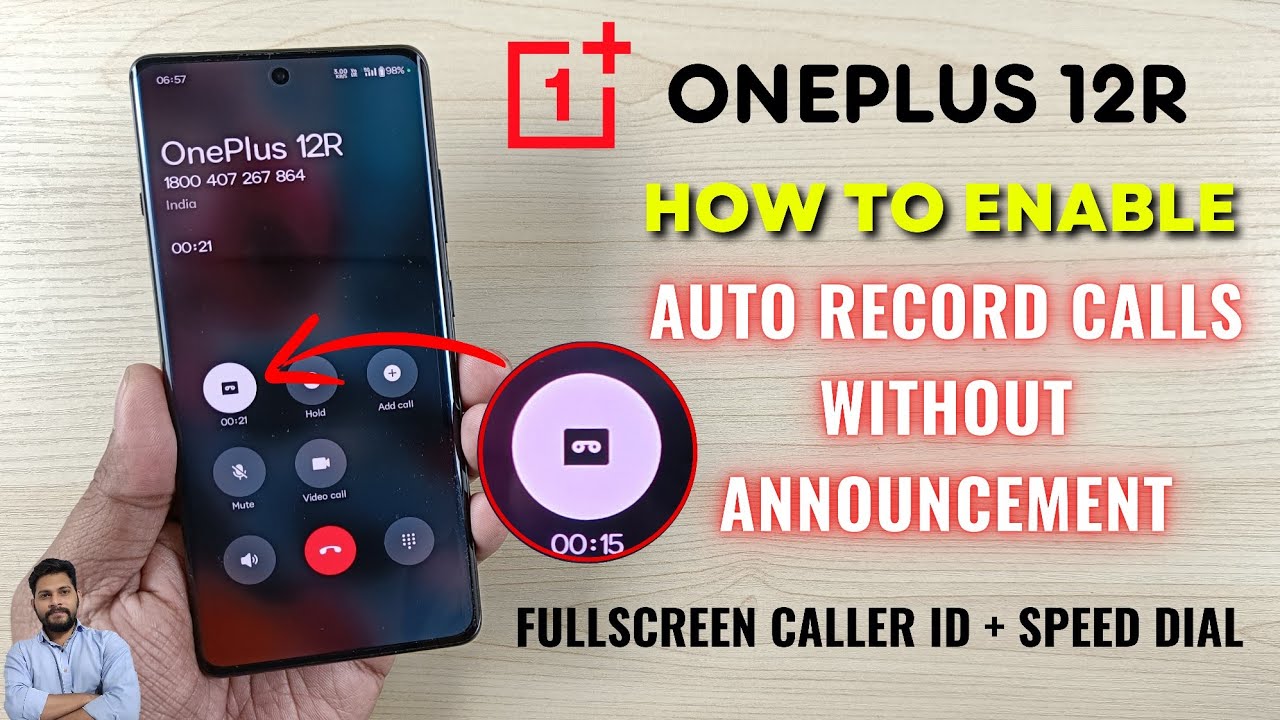 OnePlus 12R 5G : Record All Calls Automatically Without Announcement