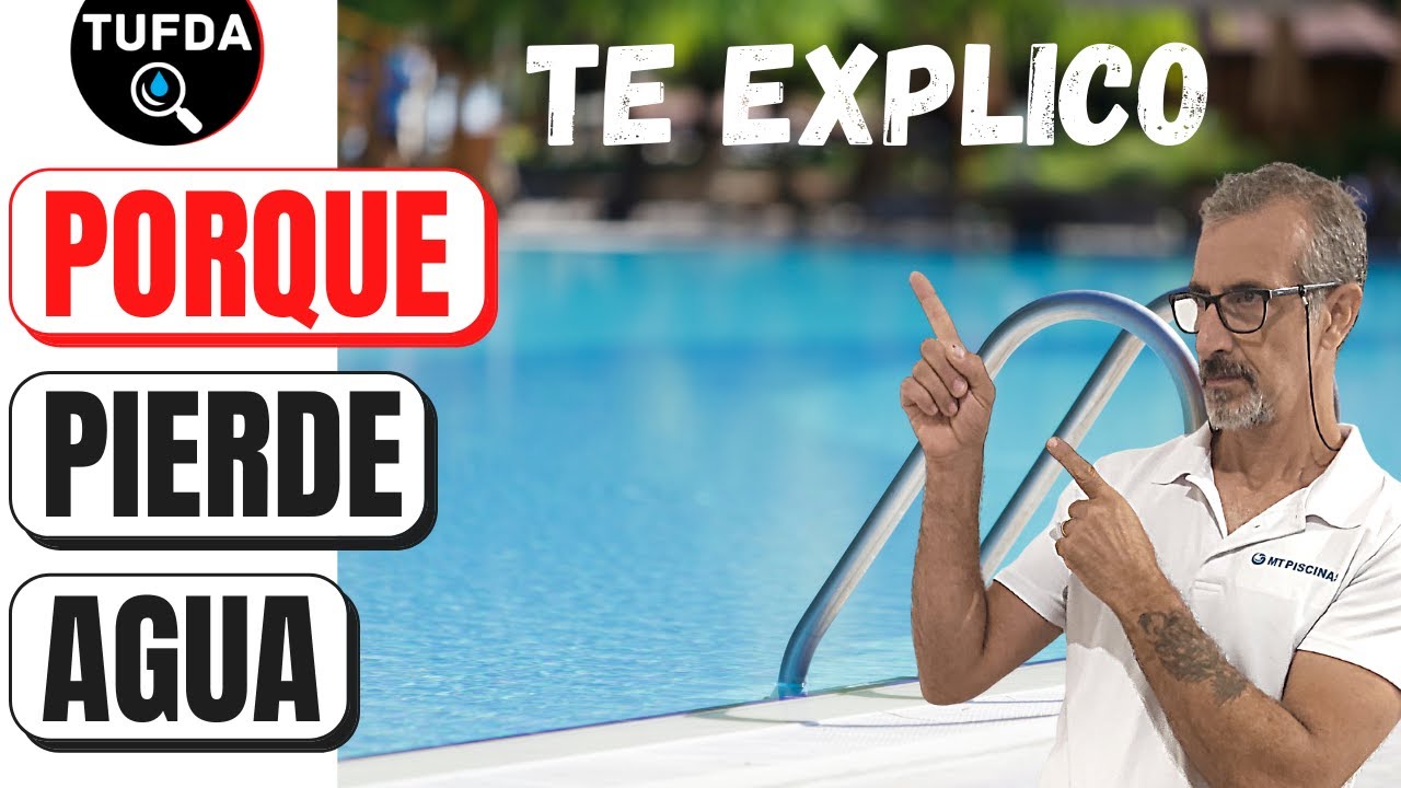¿Por qué mi piscina pierde agua? Yo te lo explico MIRA ESTE VIDEO