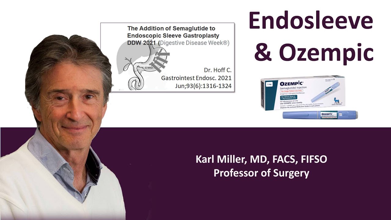 Endosleeve and Ozempic