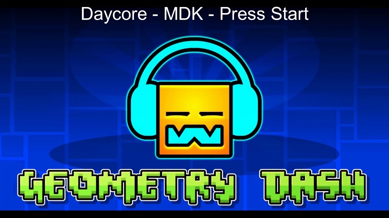 Daycore - MDK - Press Start (Slowed Down)