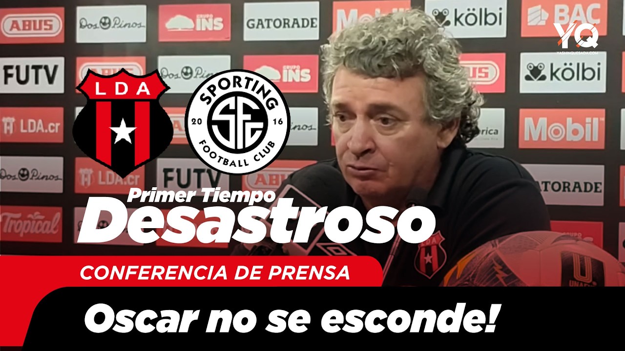 Conferencia de Óscar Ramírez tras la derrota de Alajuelense ante Sporting (1-2)