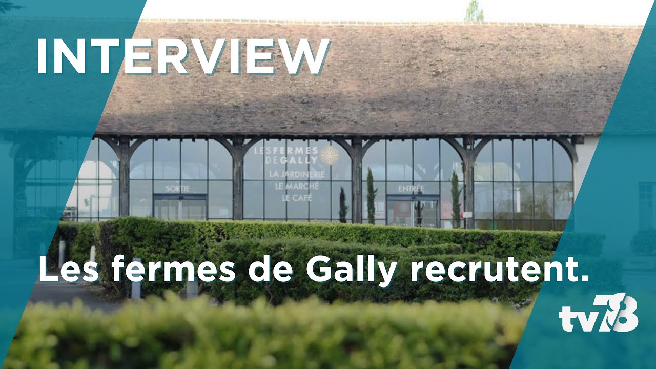 Les Fermes de Gally recrutent !