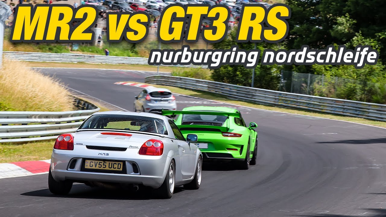 Toyota MR2 Chasing Porsche GT3 RS Nürburgring Nordschleife