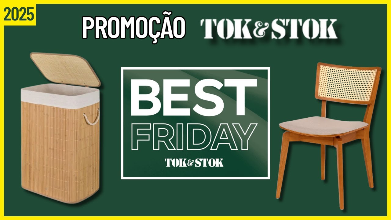 💥 Promoções Tok&Stok Black Friday 2025 | Cupom Tok&Stok Novembro 2025 | Tok&Stok Black Friday 2025