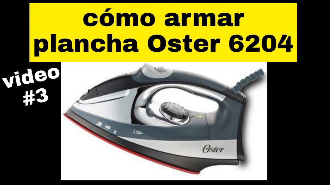 cómo armar una plancha OSTER 6204 #oster #planchaoster #planchavapor