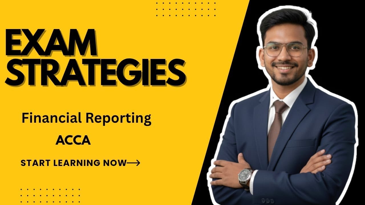 ACCA FR Paper Pattern Explained | Marks Distribution, Syllabus & Exam Tips (2025 Update)