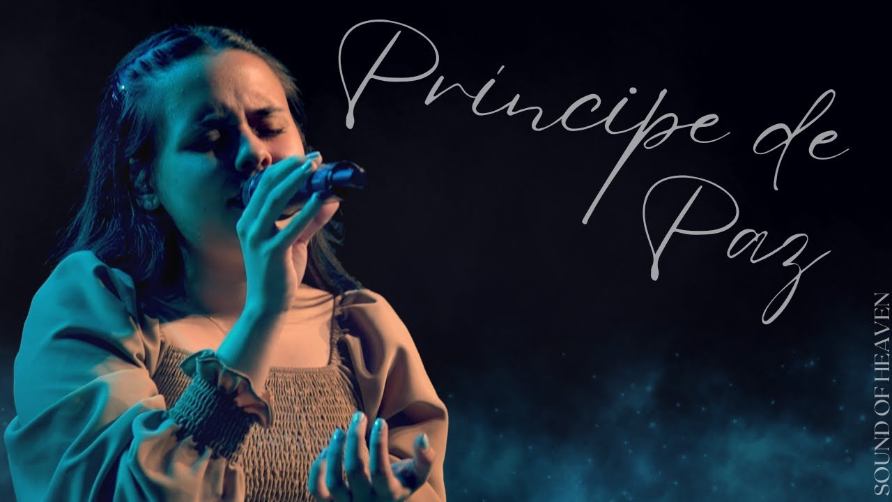 Pr&iacute;ncipe de Paz ft. Jacy Perez - Sound of Heaven (Video Oficial)