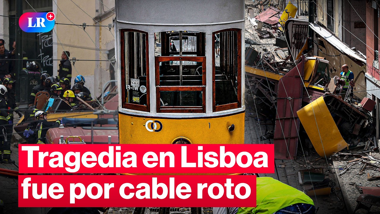 Accidente mortal del funicular en Lisboa fue causado por un cable en mal estado | #LR
