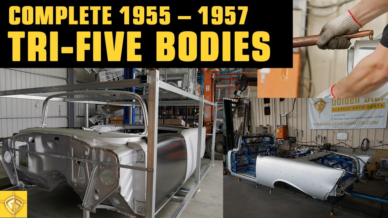 Complete 1955 -1957 Chevy Tri-Five Bodies |  Golden Star Classic Auto Parts