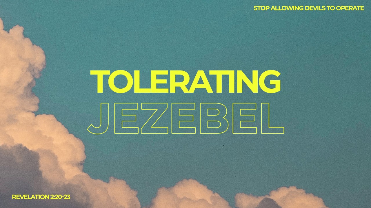 Tolerating Jezebel