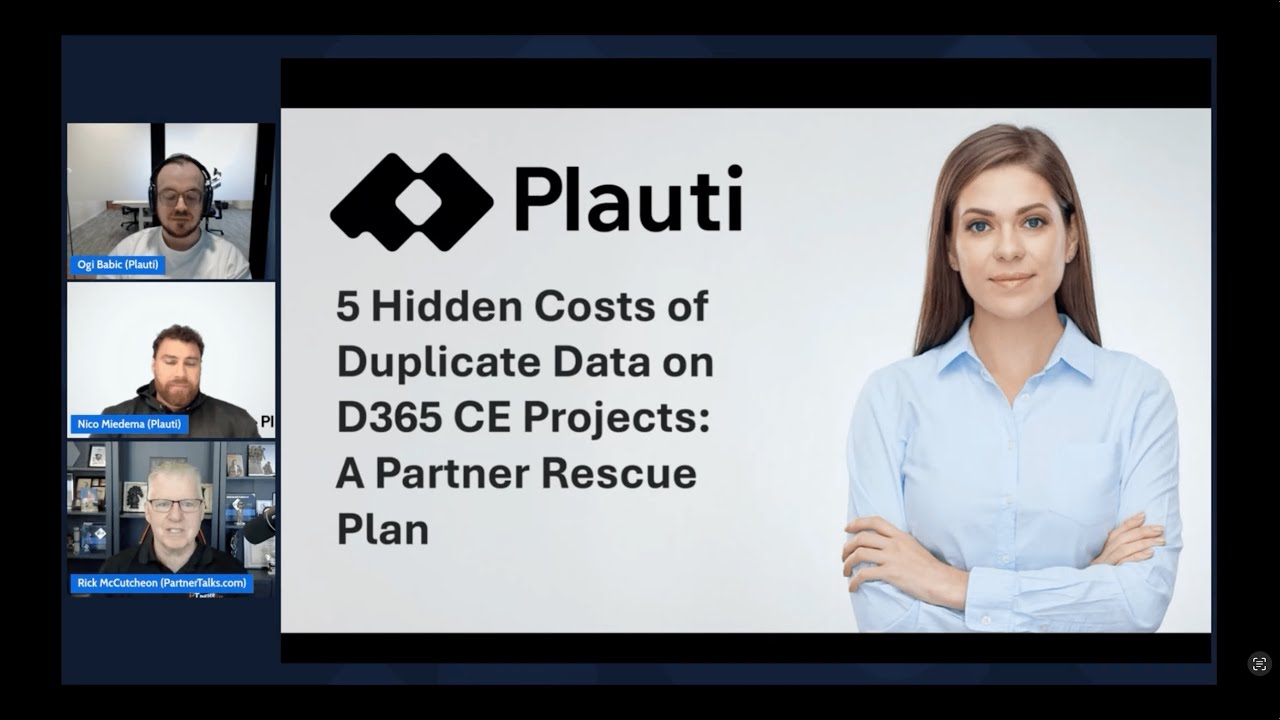 5 Hidden Costs of Duplicate Data on D365 Projects: Webinar featuring PartnerTalks.com