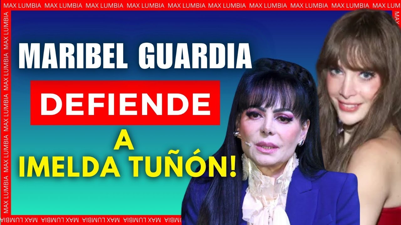 Imelda Tuñón USADA y VULNERABLE: Maribel Guardia