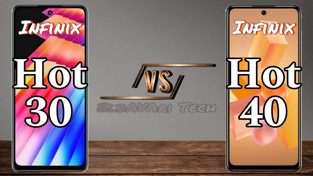 Infinix Hot 30 vs Infinix Hot 40