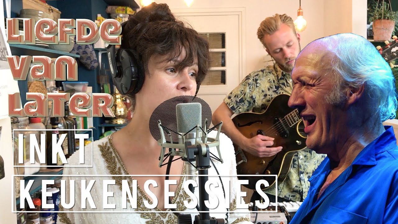 INKT - Liefde van later (Herman van Veen cover) - De Keukensessies #7
