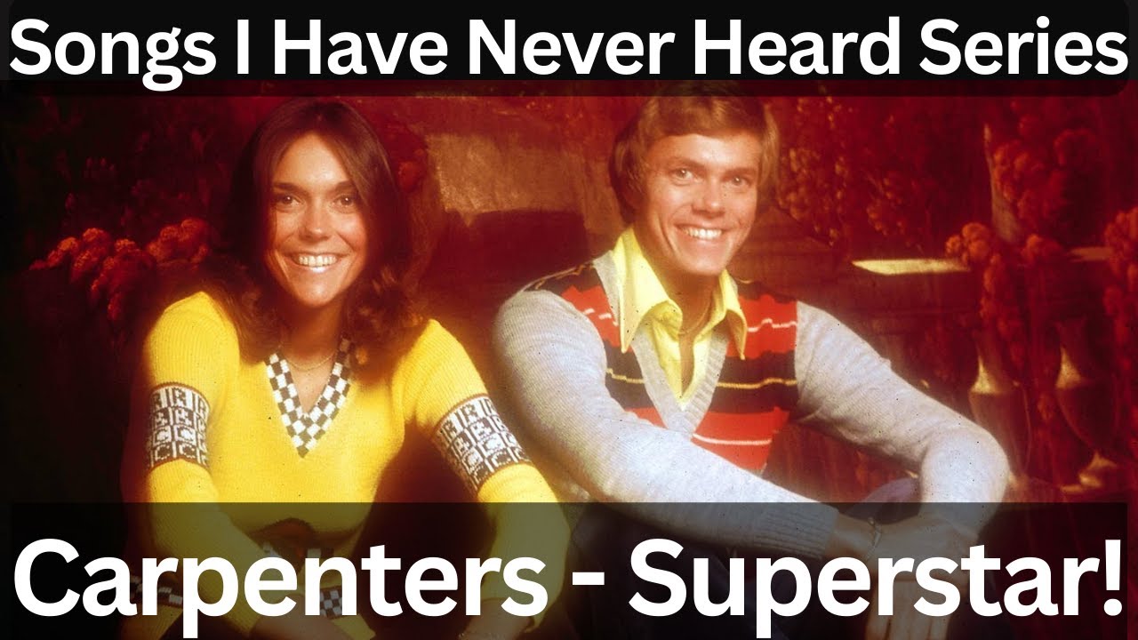 First-Time Hearing Carpenters Reaction - Superstar Song Reaction! Songs I Have Never Heard Series!