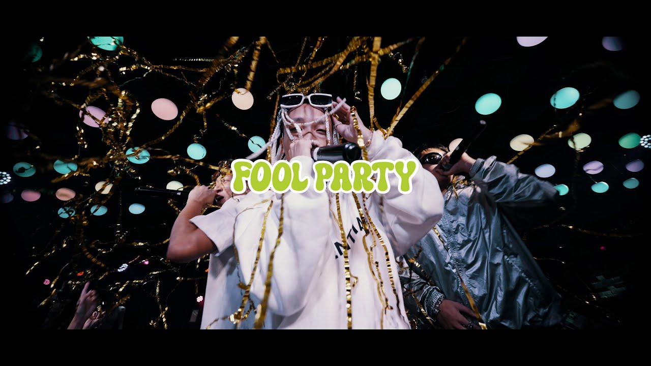 【€–FooL】『FooL Party!!』 official music video