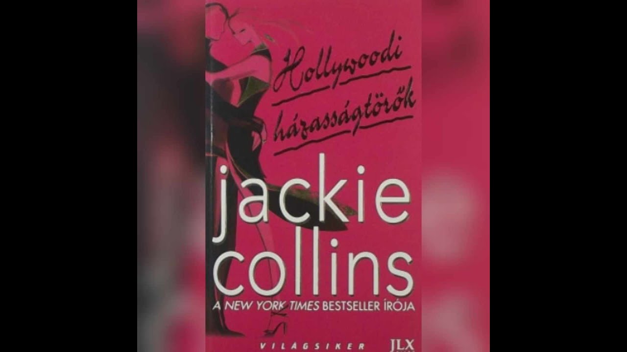 Jackie Collins - Hollywoodi házasságtörők 1 rész
