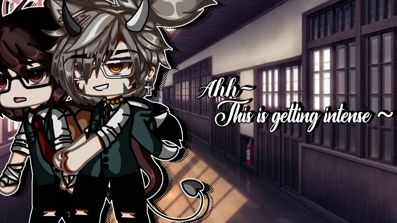~This is getting intense..~||Gay Love Story||BL||Gay||GLMM||Original||Gacha Club||Gacha Life