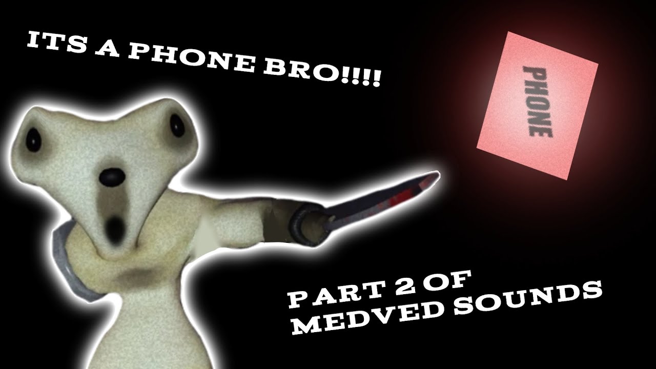 Medved Sounds Part 2 (Knife Bear, Items, More!!) 